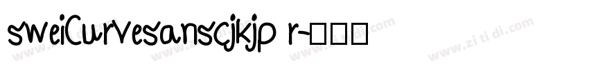 sweiCurvesanscjkjp r字体转换